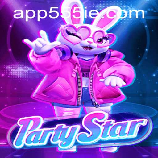 Discover the Exciting World of PartyStar: A Game Revolutionized with 555ie